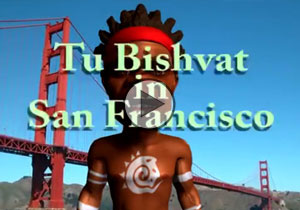 Tu Bishvat in San Francisco