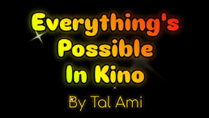 Everything's Possible In Kino | Tal Ami